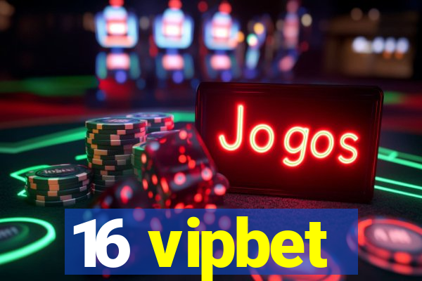 16 vipbet